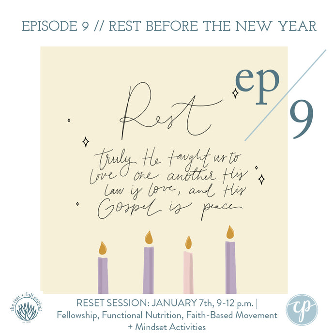Episode 9 // Rest Before A New Year Begins + Interview with Valerie Thompson