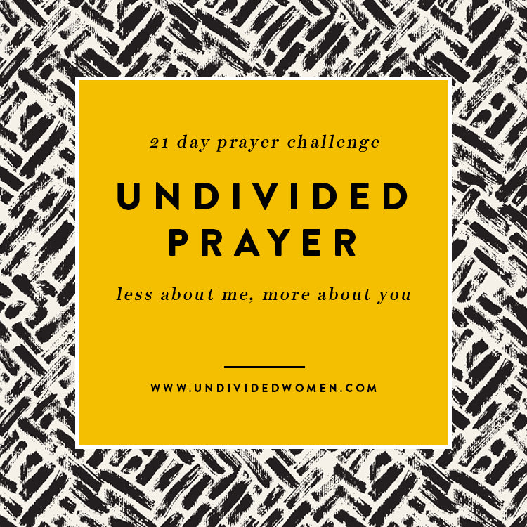 Undivided Prayer Devotional // Digital